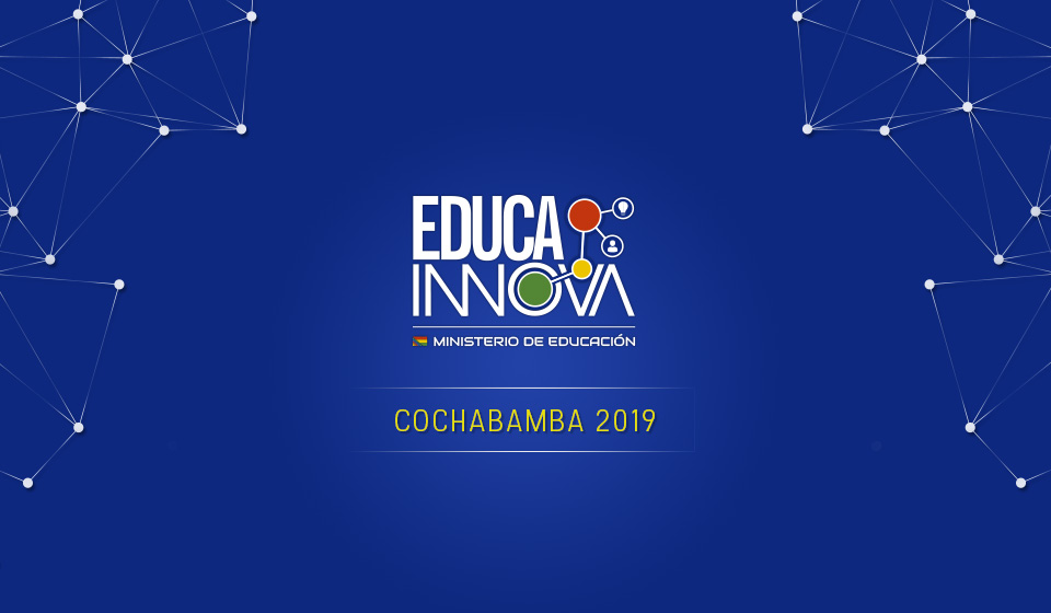 VI Encuentro Plurinacional de Maestras y Maestros Educa Innova 2019