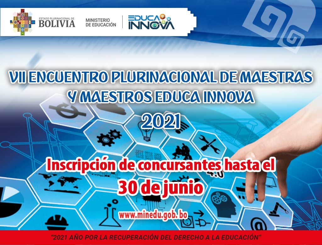 VII ENCUENTRO PLURINACIONAL DE MAESTRAS Y MAESTROS EDUCA INNOVA